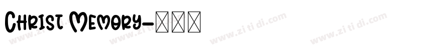 Christ Memory字体转换